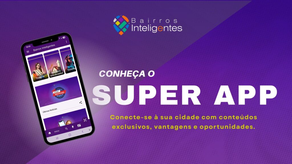 Super Aplicativo Bairros Inteligentes